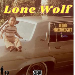 Lone Wolf (Explicit)