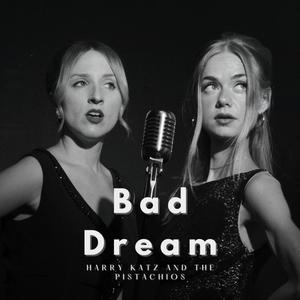 Bad Dream (feat. Linn Holmes)