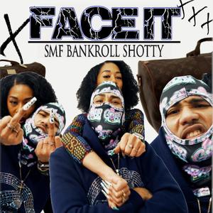 Face It (Explicit)