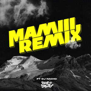 MAMIII (Remix)