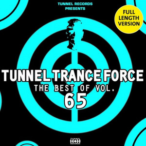 Tunnel Trance Force The Best Of Vol. 65