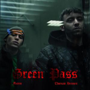 Green Pass (feat. Forem)