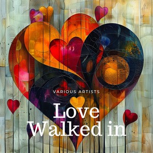 Love Walked in