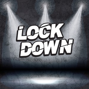 Lock Down (Explicit)