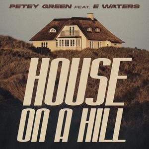 House on a Hill (feat. E. Waters) (Explicit)