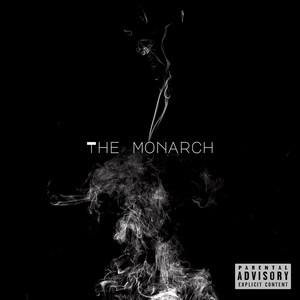 The Monarch (Explicit)