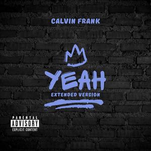 Yeah (Extended version ) [Explicit]