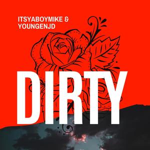 Dirty (YoungenJD Remix) [Explicit]