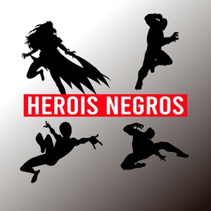 Heróis Negros (Explicit)