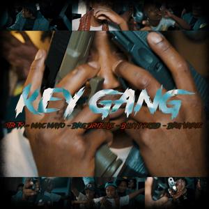 Key Gang (feat. Mac Mayo, BKG Drizzle, Busyy Redd & BKG Varie) [Explicit]