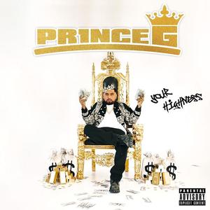 YOUR HIGHNESS (Explicit)