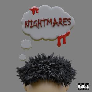 Nightmares (Explicit)