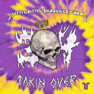 Takin' Over (Explicit)