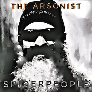The Arsonist A (Explicit)
