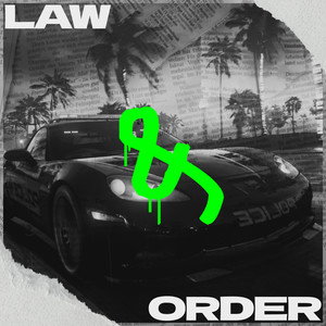 LAW&ORDER (Explicit)
