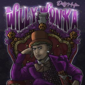 Willy Wonka (Explicit)