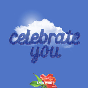 Celebrate You