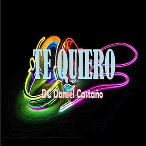Te Quiero (Explicit)