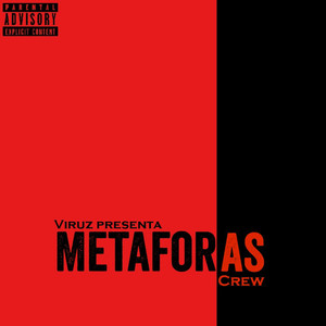 METAFORAS CREW (Explicit)