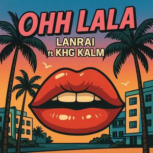 Ooo La la (feat. KHG KALM) (Radio Edit)