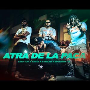 Atra De La Paca (Explicit)