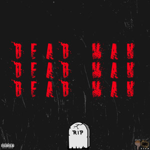 Dead Man (Explicit)