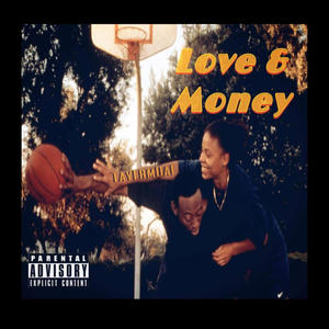 Love And Money (Explicit)