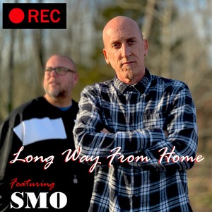 Long Way from Home(feat. SMO) (Explicit)