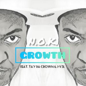 Growth (feat. Tay Da Crown & J-V3l) [Explicit]