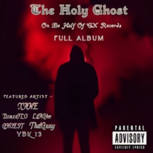 The Holy Ghost (Explicit)