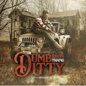 Dumb Ditty (Explicit)