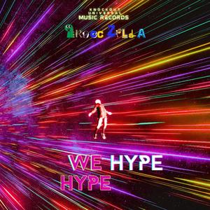 We Hype (Explicit)