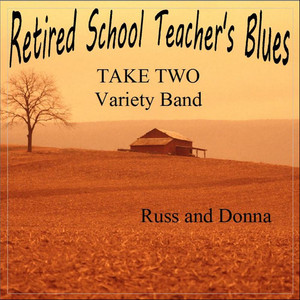 Retired School Teacher's Blues