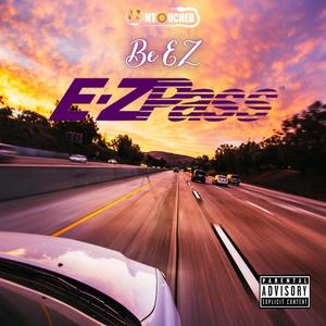 EZ Pass (Explicit)