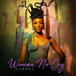 Woman No Cry (Explicit)