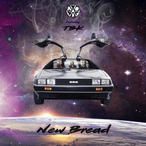 New Bread(feat. Tbk the Blind Kid) (Explicit)