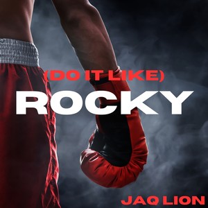 (Do It Like) Rocky