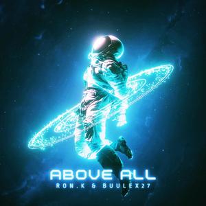 Above All (feat. Buulex27)