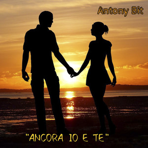 Ancora io e te