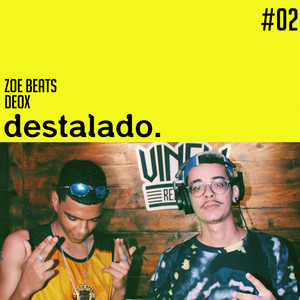 Destalado, #02 (Explicit)