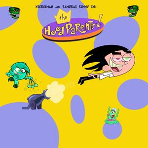 THE HOODPARENTS(feat. Samurai Sunny) (Explicit)