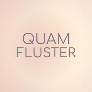 Quam Fluster