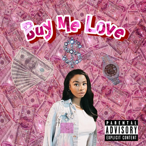 Buy Me Love (Explicit)