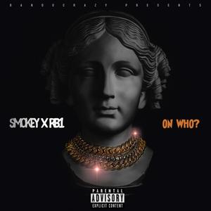 Ride On Who (Explicit)