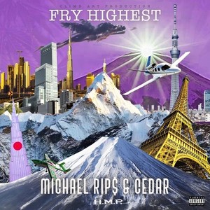 FRY HIGHEST (Explicit)