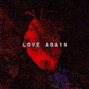 LOVE AGAIN