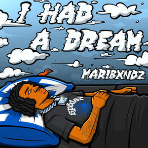 I Had A Dream (Single) [Explicit]