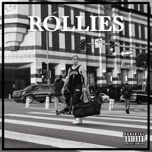 Rollies (Explicit)