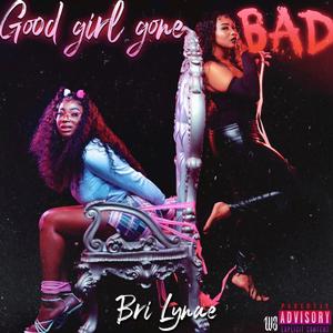 Good Girl Gone Bad (Explicit)