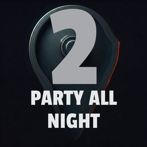 Party All Night 2